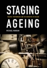 Staging Ageing : Theatre, Performance and the Narrative of Decline - Book