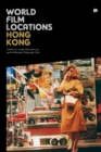World Film Locations: Hong Kong - Book