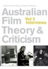 Australian Film Theory and Criticism : Volume 2: Interviews - Book