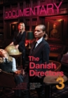 The Danish Directors 3 : Dialogues on the New Danish Documentary Cinema - Book