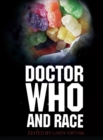 Doctor Who and Race - eBook