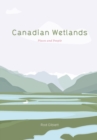 Canadian Wetlands : Places and People - Book