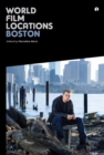 World Film Locations: Boston - eBook