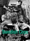 Swedish Cops : From Sjowall and Wahloo to Stieg Larsson - eBook