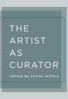 The Artist as Curator - Book