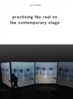 Practising the Real on the Contemporary Stage - eBook
