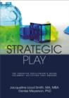 Strategic Play : The Creative Facilitator's Guide - eBook