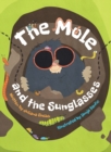 The Mole and the Sunglasses - Book