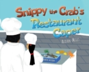 Snippy The Crab's Restaurant Caper - Book