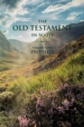 The Old Testament in Scots : Volume Four: Prophets - Book