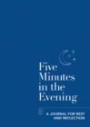 Five Minutes in the Evening : A Journal for Rest and Reflection - eBook