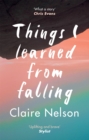 Things I Learned from Falling : The must-read true story - Book