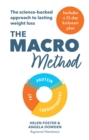 The Macro Method : The science-backed approach to lasting weight loss - eBook