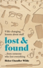 Lost & Found : 9 life-changing lessons about stuff from someone who lost everything - Book