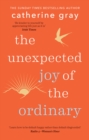 The Unexpected Joy of the Ordinary - Book