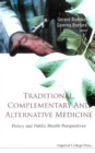 Traditional, Complementary And Alternative Medicine: Policy And Public Health Perspectives - eBook
