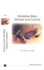 Oxidative Stress, Disease And Cancer - eBook