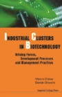 Industrial Clusters In Biotechnology: Driving Forces, Development Processes And Management Practices - eBook