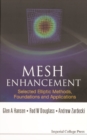 Mesh Enhancement: Selected Elliptic Methods, Foundations And Applications - eBook
