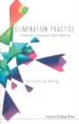 Elimination Practice: Software Tools And Applications (With Cd-rom) - eBook