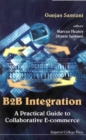 B2b Integration: A Practical Guide To Collaborative E-commerce - eBook