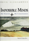 Impossible Minds: My Neurons, My Consciousness - eBook