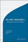 Islamic Bioethics: Current Issues And Challenges - Book