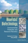 Anaerobic Biotechnology: Environmental Protection And Resource Recovery - Book