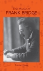 The Music of Frank Bridge - Book