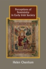 Perceptions of Femininity in Early Irish Society - Book