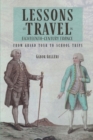 Lessons of Travel in Eighteenth-Century France : From Grand Tour to School Trips - Book