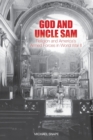 God and Uncle Sam : Religion and America's Armed Forces in World War II - Book
