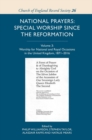 National Prayers: Special Worship since the Reformation : Volume 3: Worship for National and Royal Occasions in the United Kingdom, 1871-2016 - Book