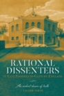Rational Dissenters in Late Eighteenth-Century England : 'An ardent desire of truth' - Book