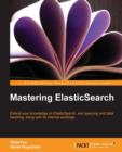 Mastering ElasticSearch - Book