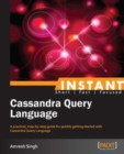 Instant Cassandra Query Language - Book