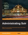 Administrating Solr - Book
