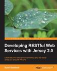 Developing RESTful Web Services with Jersey 2.0 - Book
