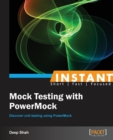 Instant Mock Testing with PowerMock - Book