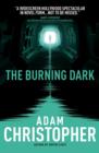 The Burning Dark : A Spider Wars Novel - Book