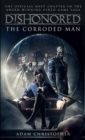 Dishonored - The Corroded Man - Book