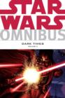 Star Wars Omnibus : Dark Times v. 2 - Book