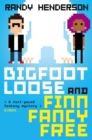 Bigfootloose and Finn Fancy Free - Book