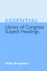 Essential Library of Congress Subject Headings - eBook