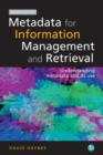 Metadata for Information Management and Retrieval : Understanding metadata and its use - Book