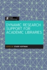 Dynamic Research Support for Academic Libraries - eBook