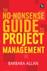 The No-Nonsense Guide to Project Management - eBook