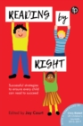 Reading by Right : Successful strategies to ensure every child can read to succeed - eBook