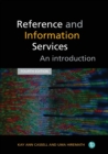 Reference and Information Services : An introduction - Book
