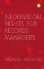 Information Rights for Records Managers - Book